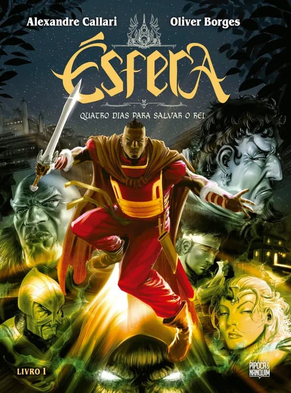 Ésfera: Quatro Dias para Salvar o Rei (Livro 1 de 2)
